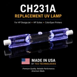 CH231A replacement UV lamp for HP DesignJet, HP Scitex, and ColorSpan printers manufactured by TCS Technologies in the USA